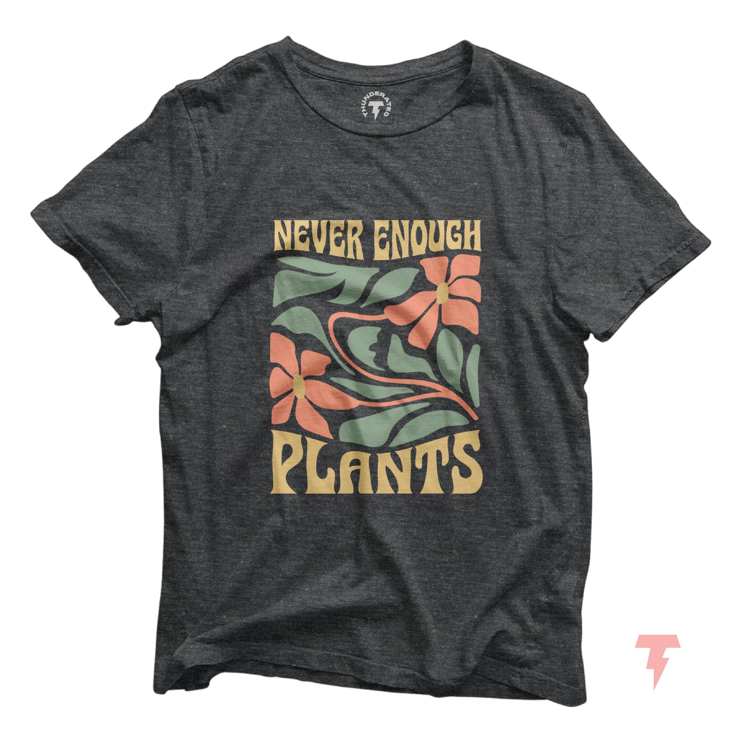 Dark gray "Never Enough Plants" shirt with colorful plant graphics, ideal for plant lovers and gardening enthusiasts.