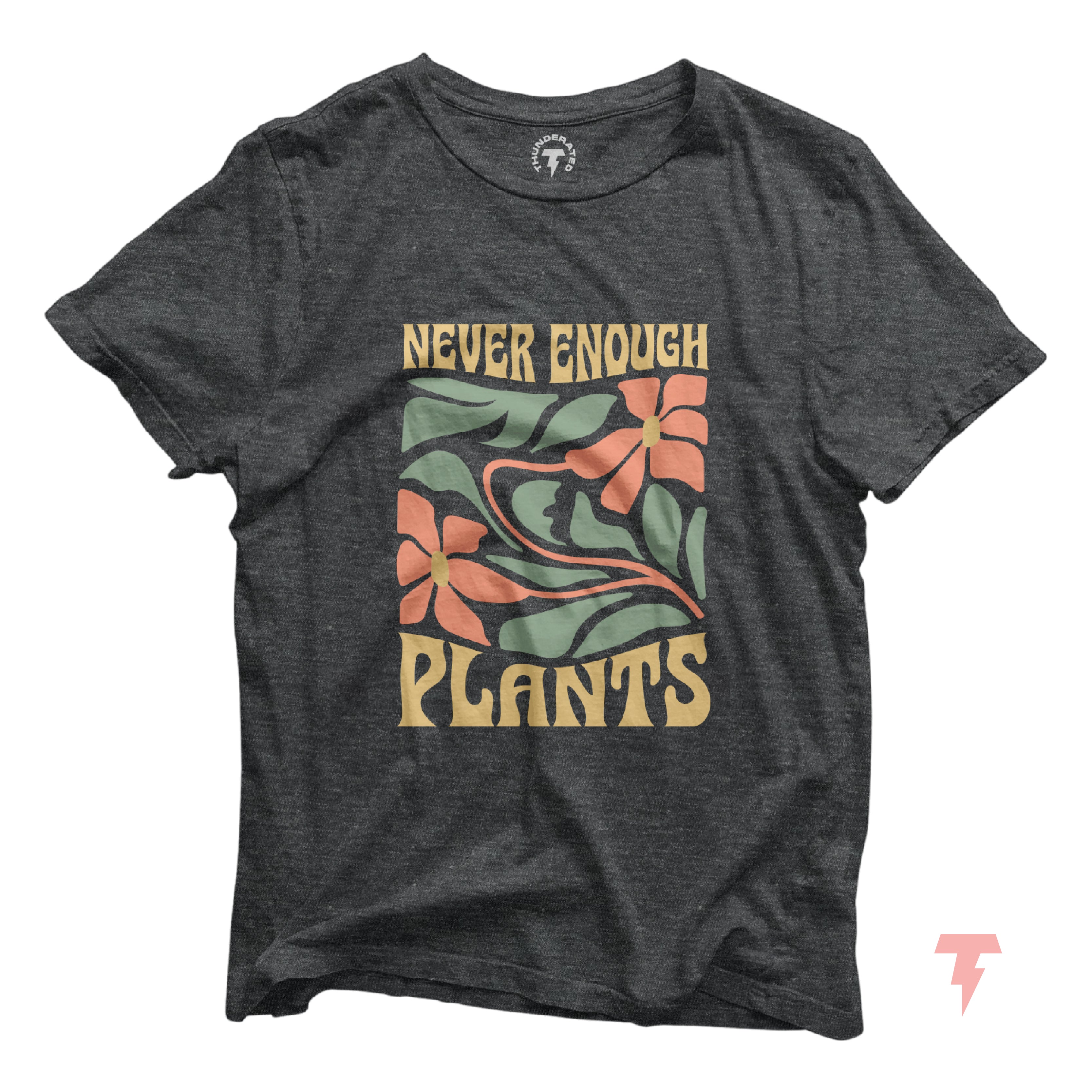 a t - shirt that says never enough plants