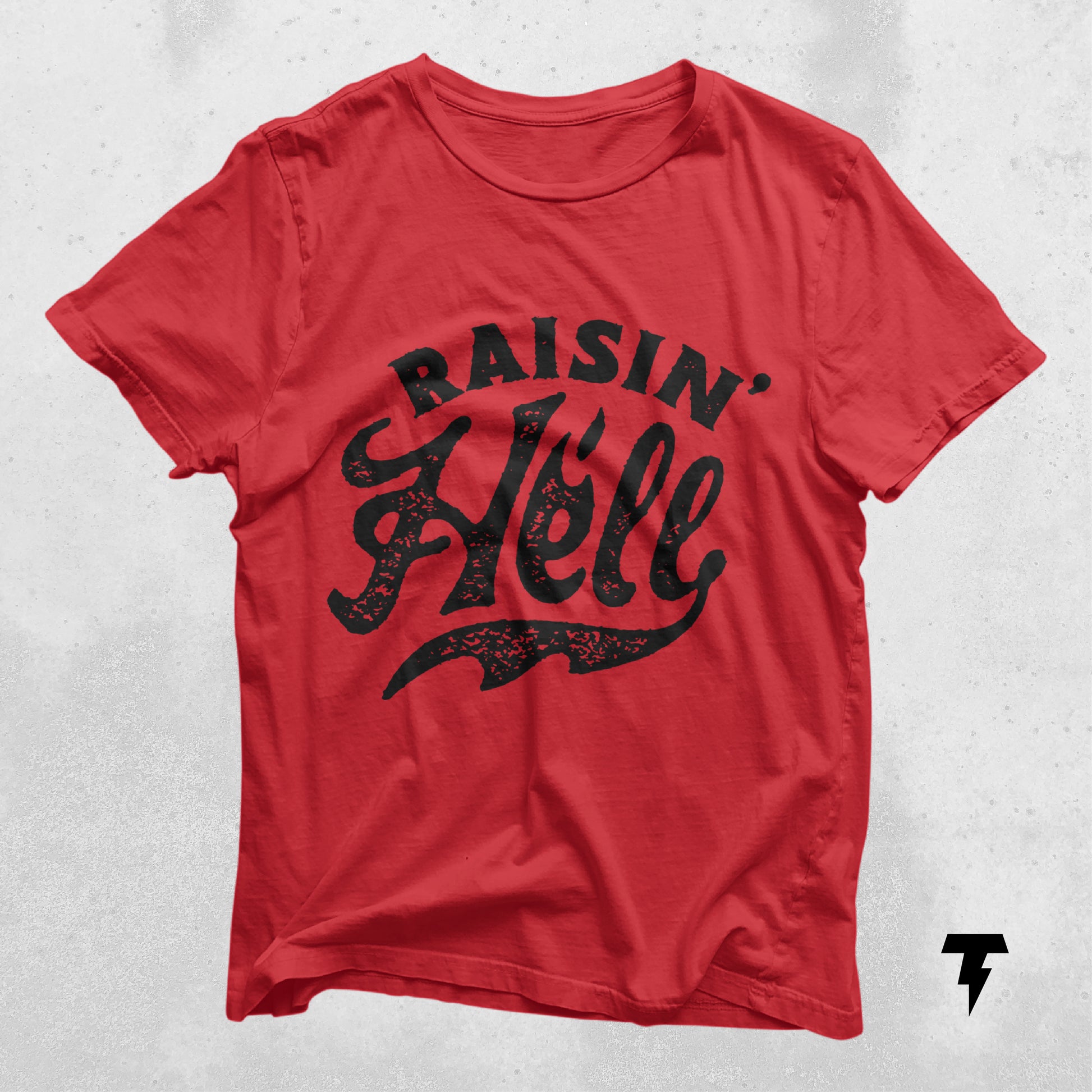 Red Raising Hell T-Shirt with bold text design, perfect for blunt conversationalists, made of 100% cotton.