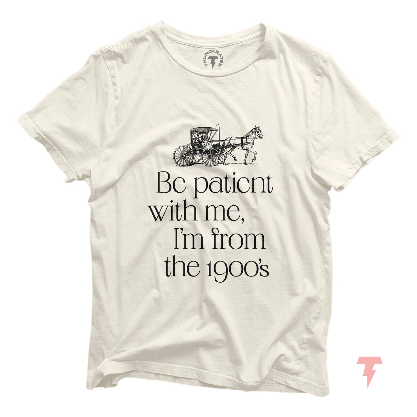 White t-shirt with vintage carriage graphic and 'Be patient with me, I'm from the 1900s' text, perfect funny birthday gift