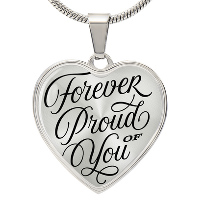 Forever Proud of You, Heart.