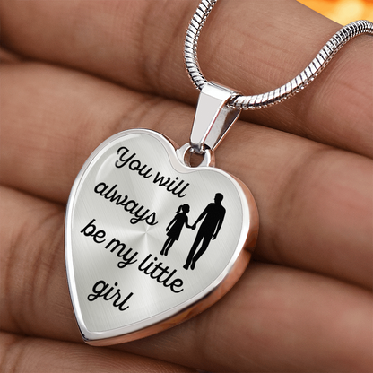 Dad to Daughter, My Little Girl.