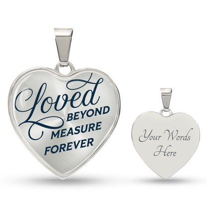 Loved Beyond Measure Forever