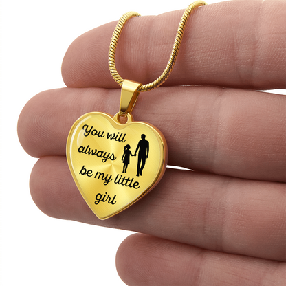 Dad to Daughter, My Little Girl.