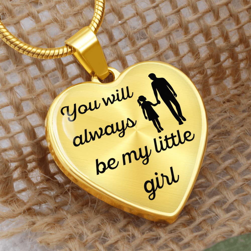 Dad to Daughter, My Little Girl.