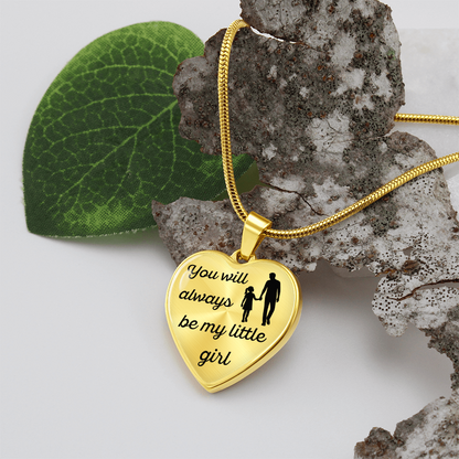 Dad to Daughter, My Little Girl.