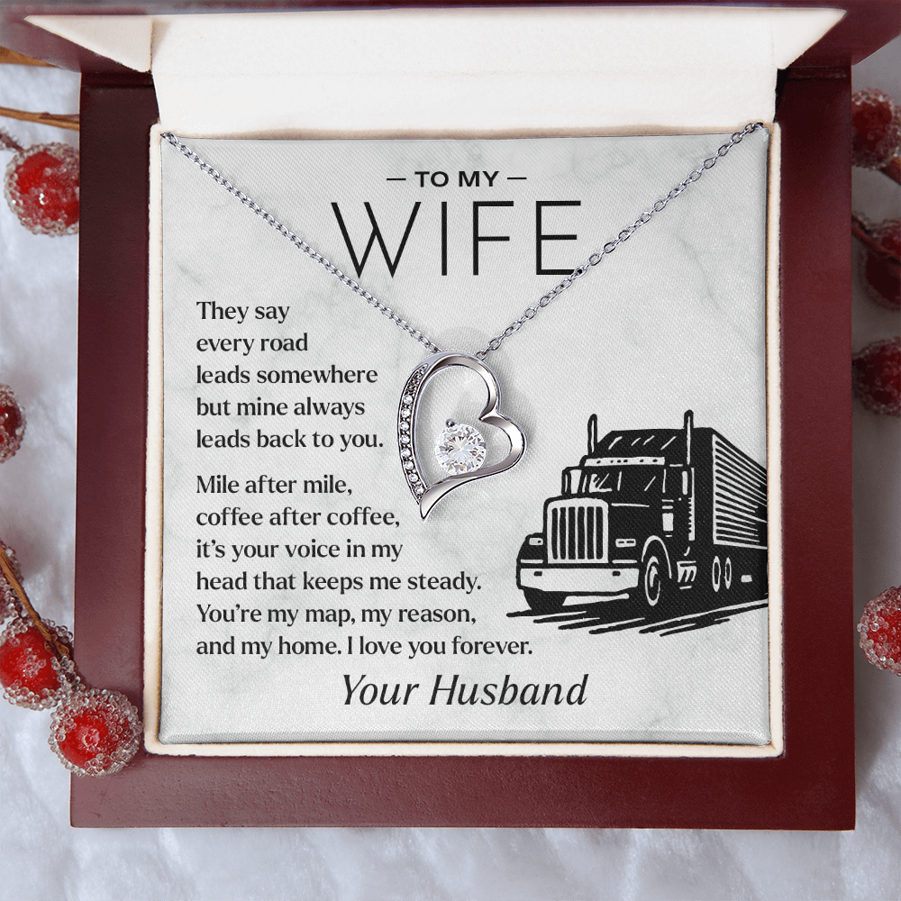 To My Wife, From Your Truck Driver