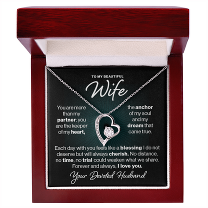 To My Wife, My Heart.