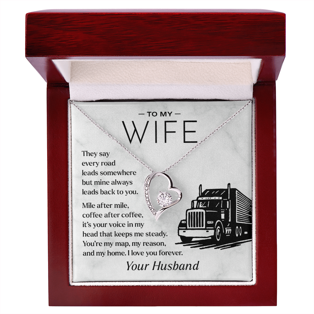 To My Wife, From Your Truck Driver