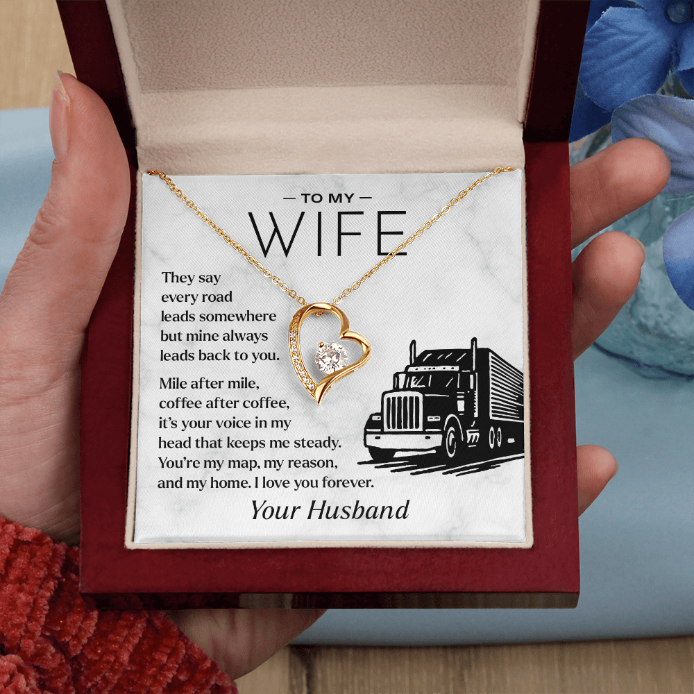 To My Wife, From Your Truck Driver