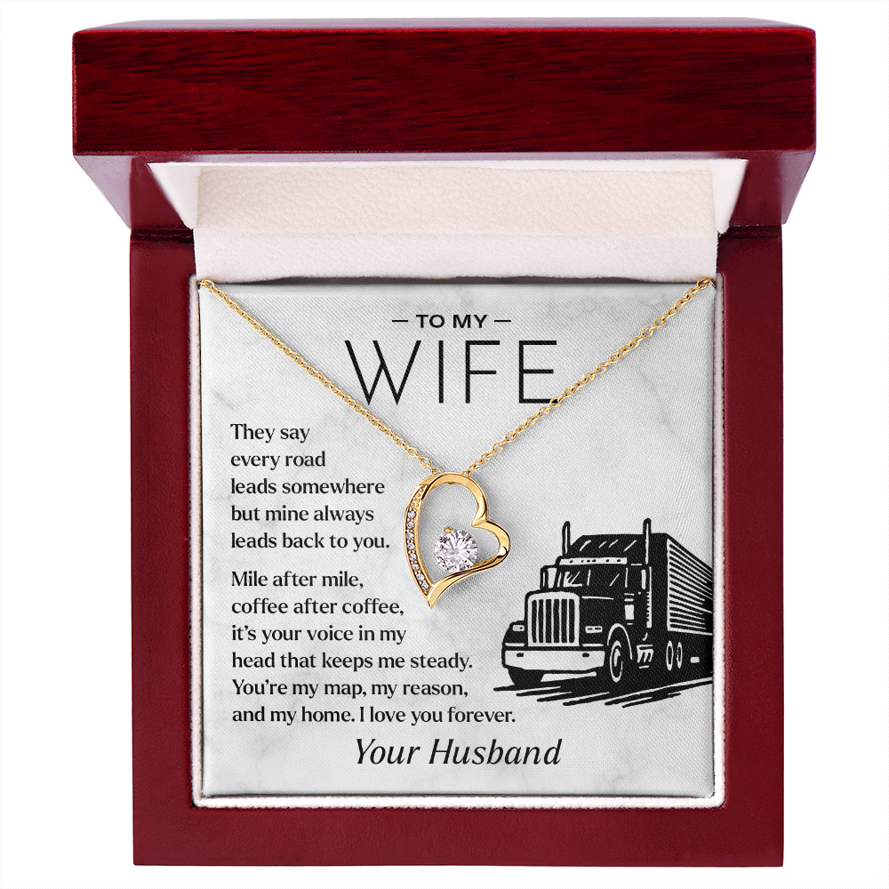 To My Wife, From Your Truck Driver