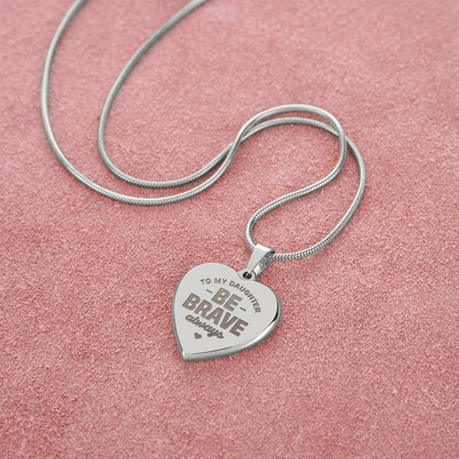 To My Daughter, Courage Medal.