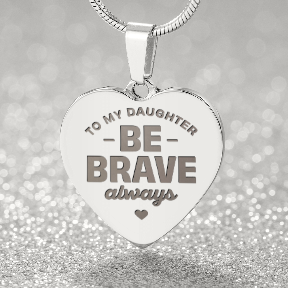 To My Daughter, Courage Medal.