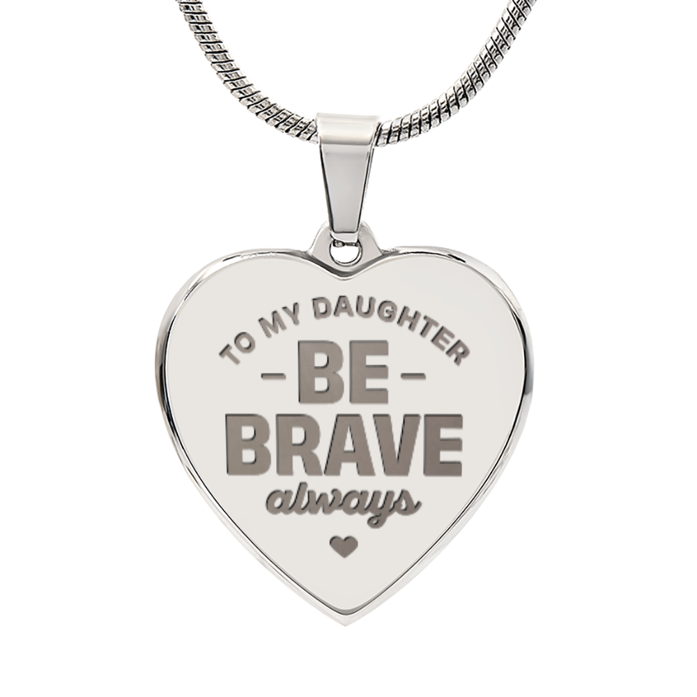 To My Daughter, Courage Medal.