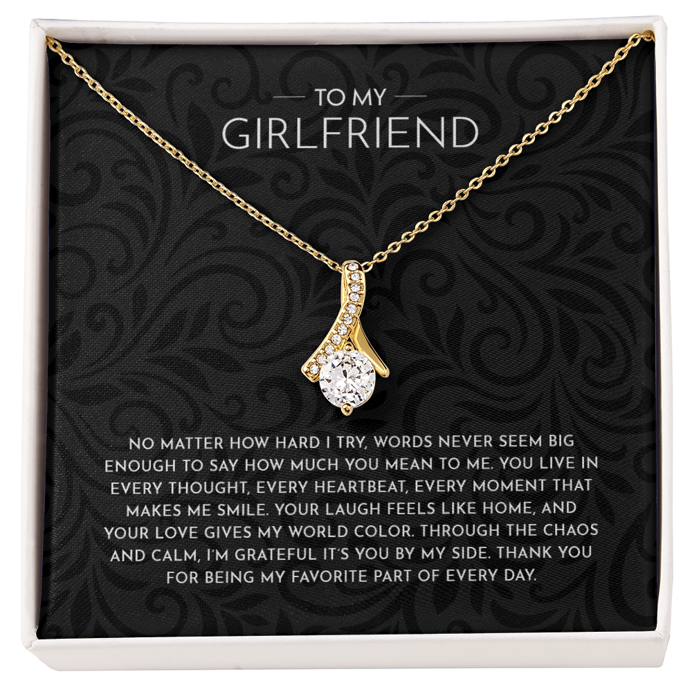 To My Girlfriend, Thank You.