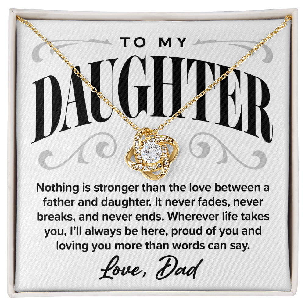 Love Knot Necklace, From Dad to Daughter, Proud of You
