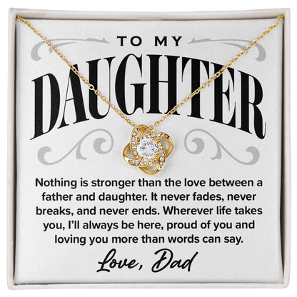 Love Knot Necklace, From Dad to Daughter, Proud of You