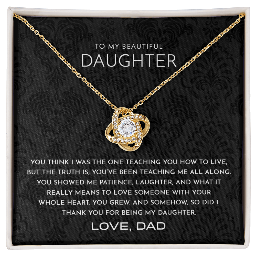 To My Daughter, My Teacher.