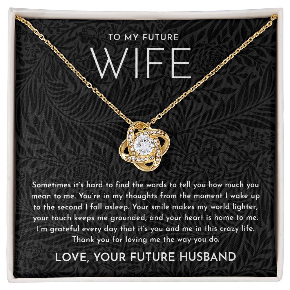 Future Wife, Grateful