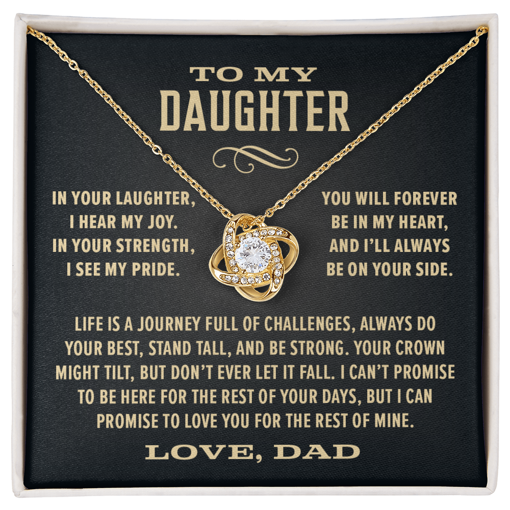 Gift For Daughter From Dad, "In Your Laughter, I Hear My Joy, Knot Necklace