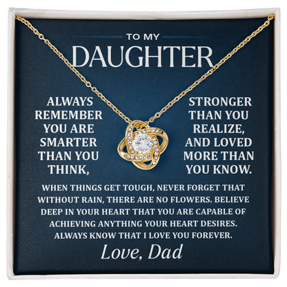 Dad To Daughter, Remember.