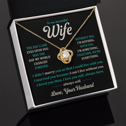 To My Wife, Always Will.