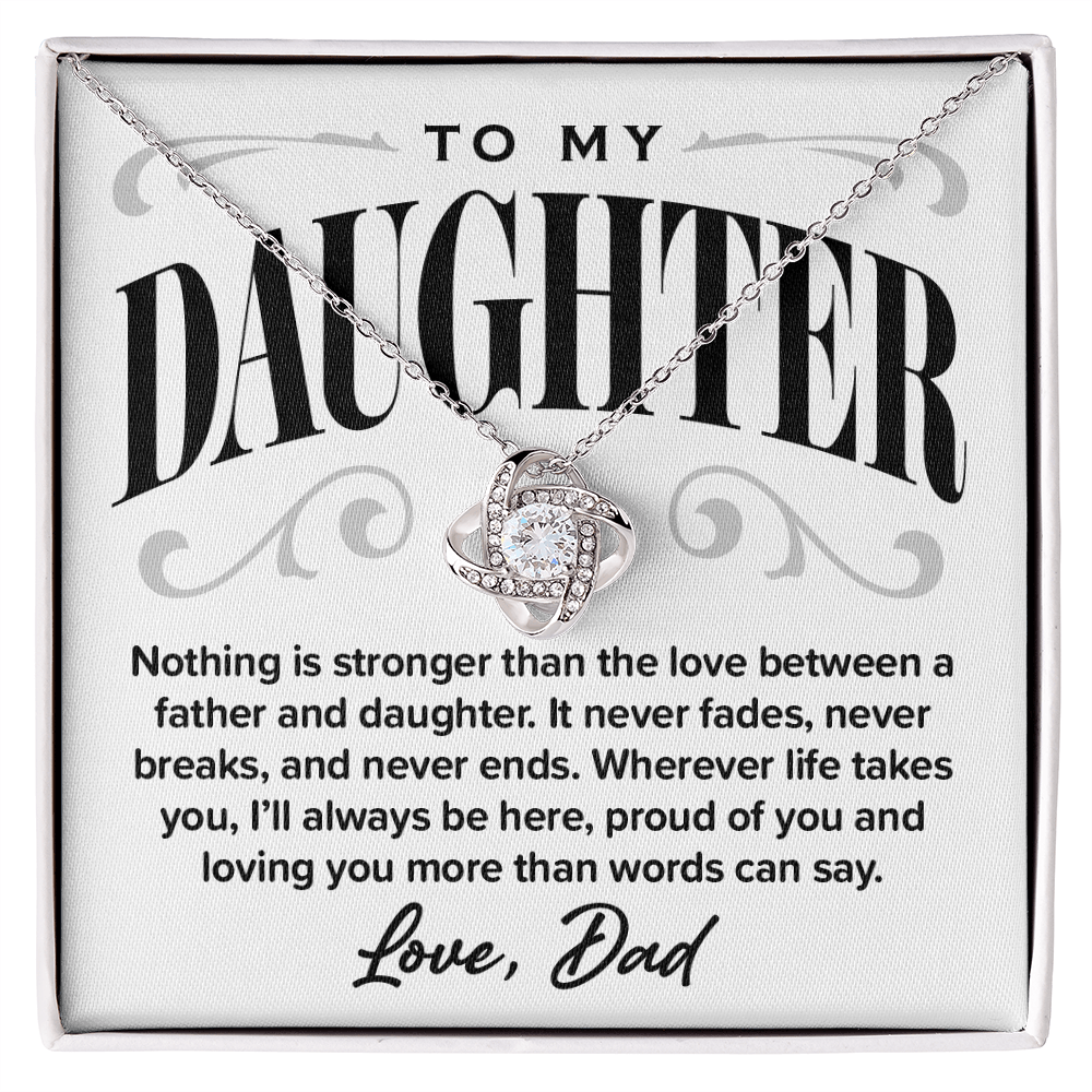 Love Knot Necklace, From Dad to Daughter, Proud of You