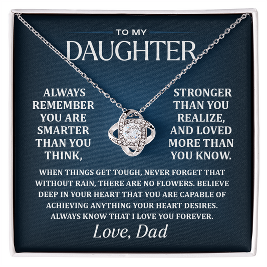 Dad To Daughter, Remember.