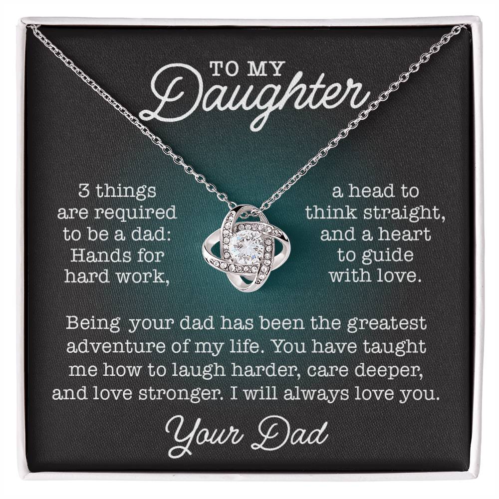 To My Daughter, Three Things.