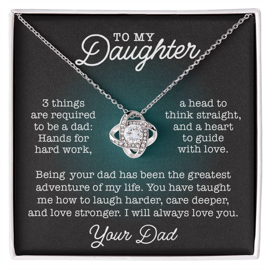 To My Daughter, Three Things.