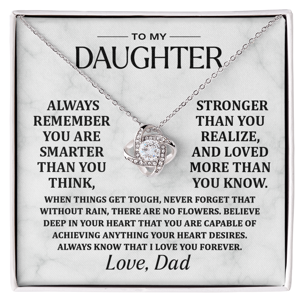 Dad To Daughter, Remember.
