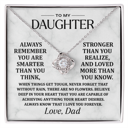 Dad To Daughter, Remember.