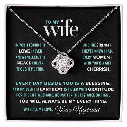 Love Knot Necklace, From Husband To Wife, You Will Always Be My Everything