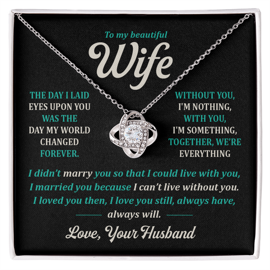 To My Wife, Always Will.