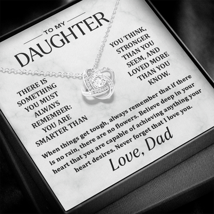 Dad to Daughter, Remember.