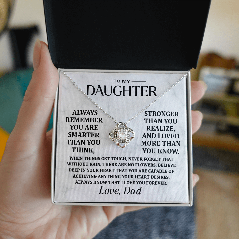 Dad To Daughter, Remember.