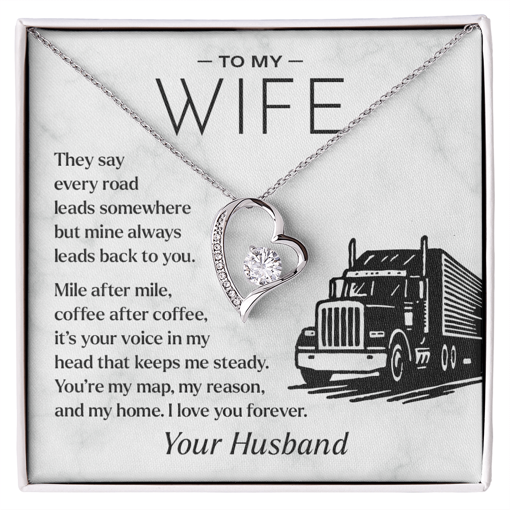 To My Wife, From Your Truck Driver