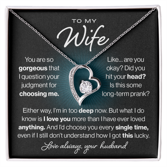 To My Wife, Gorgeous