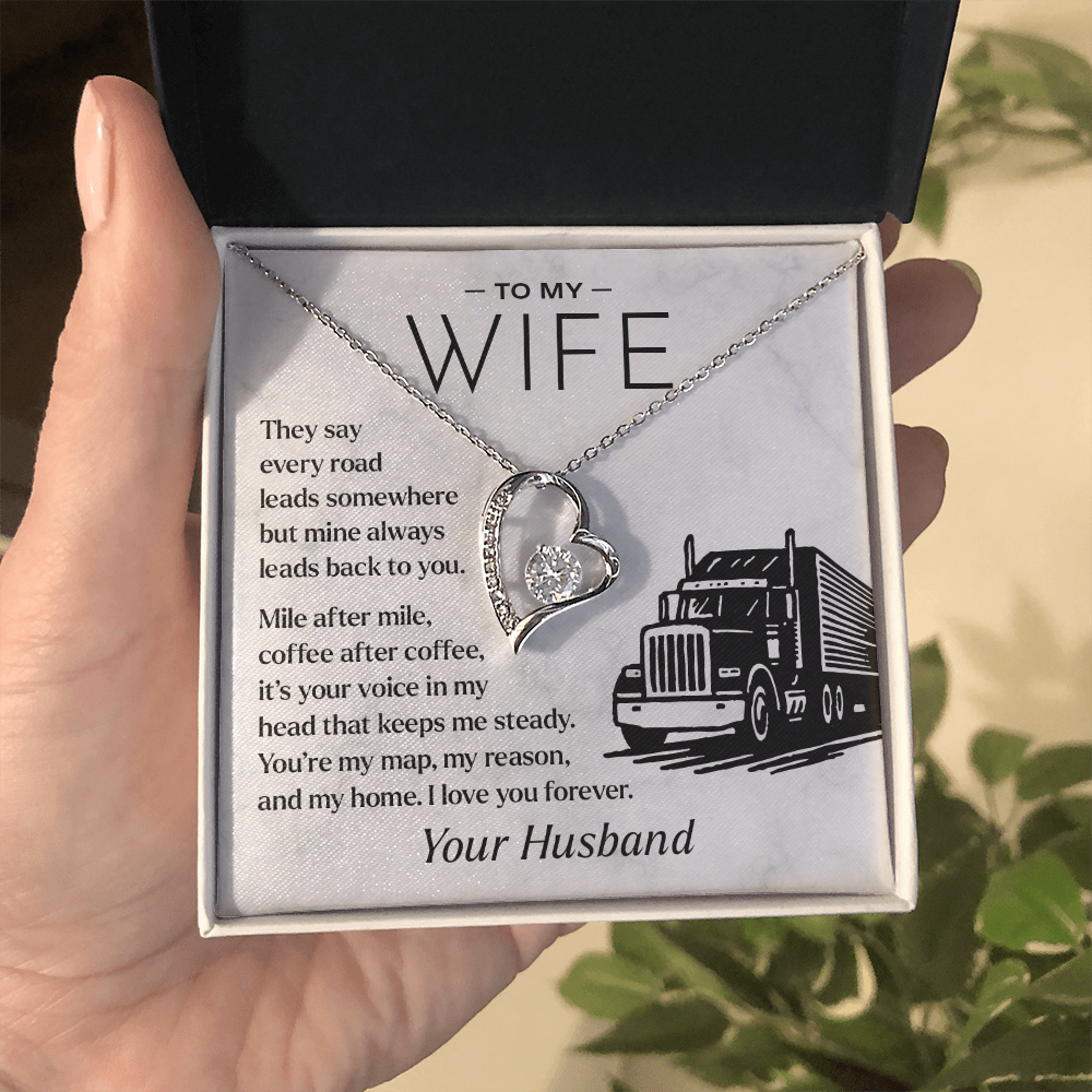 To My Wife, From Your Truck Driver