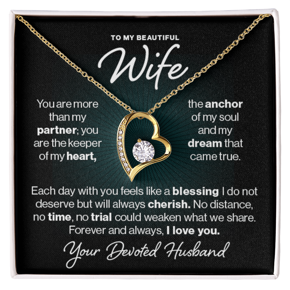 To My Wife, My Heart.