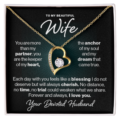 To My Wife, My Heart.