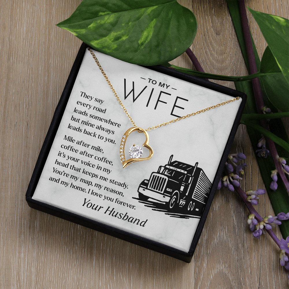 To My Wife, From Your Truck Driver