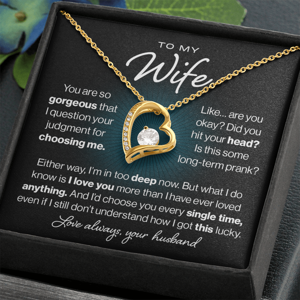 To My Wife, Gorgeous