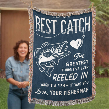 To My Best Catch, Woven Blanket