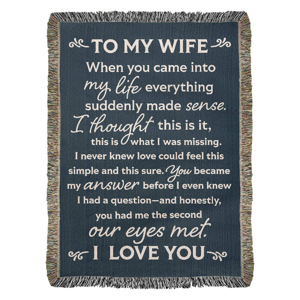 To My Wife Heirloom Woven Blanket
