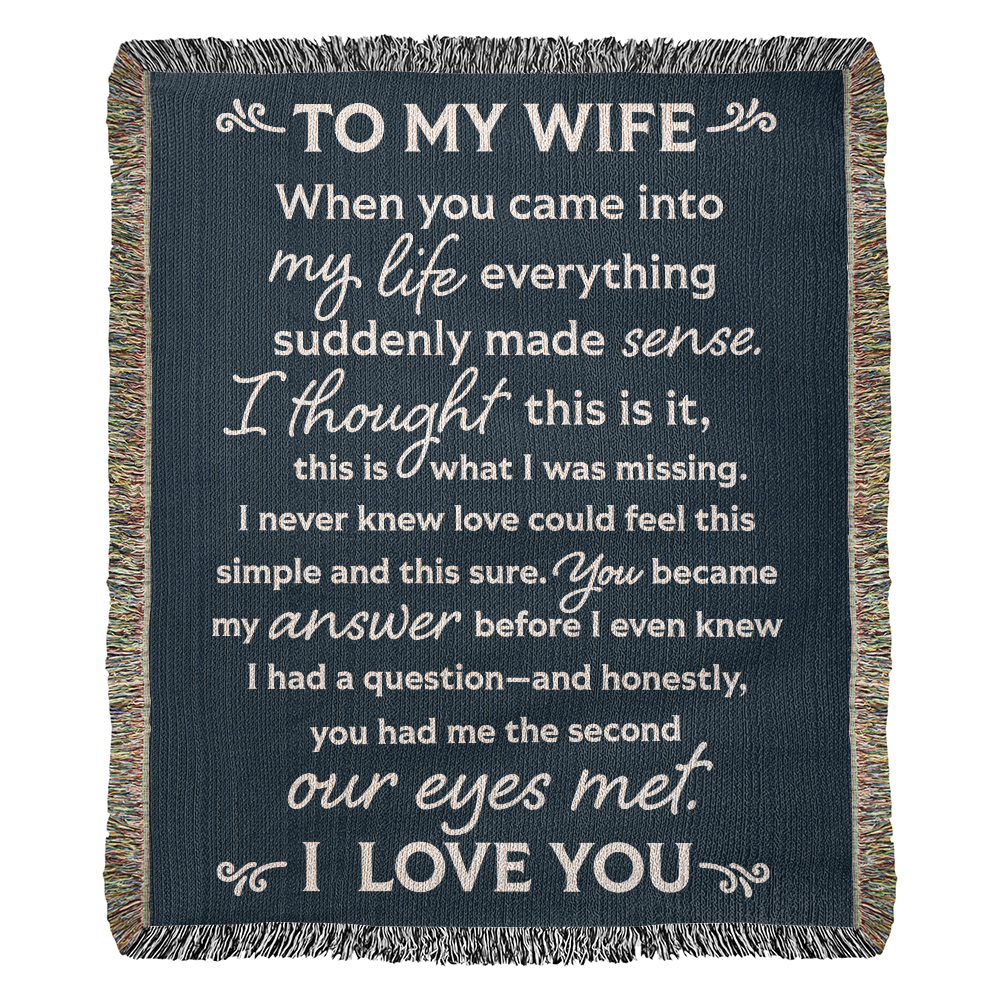To My Wife Heirloom Woven Blanket