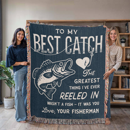 To My Best Catch, Woven Blanket