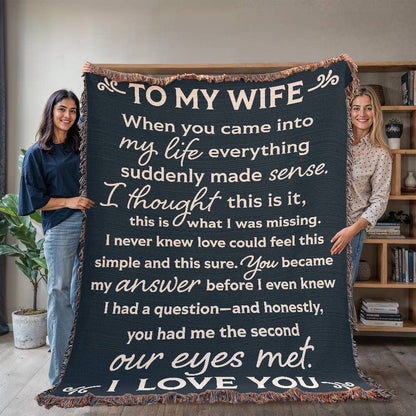 To My Wife Heirloom Woven Blanket