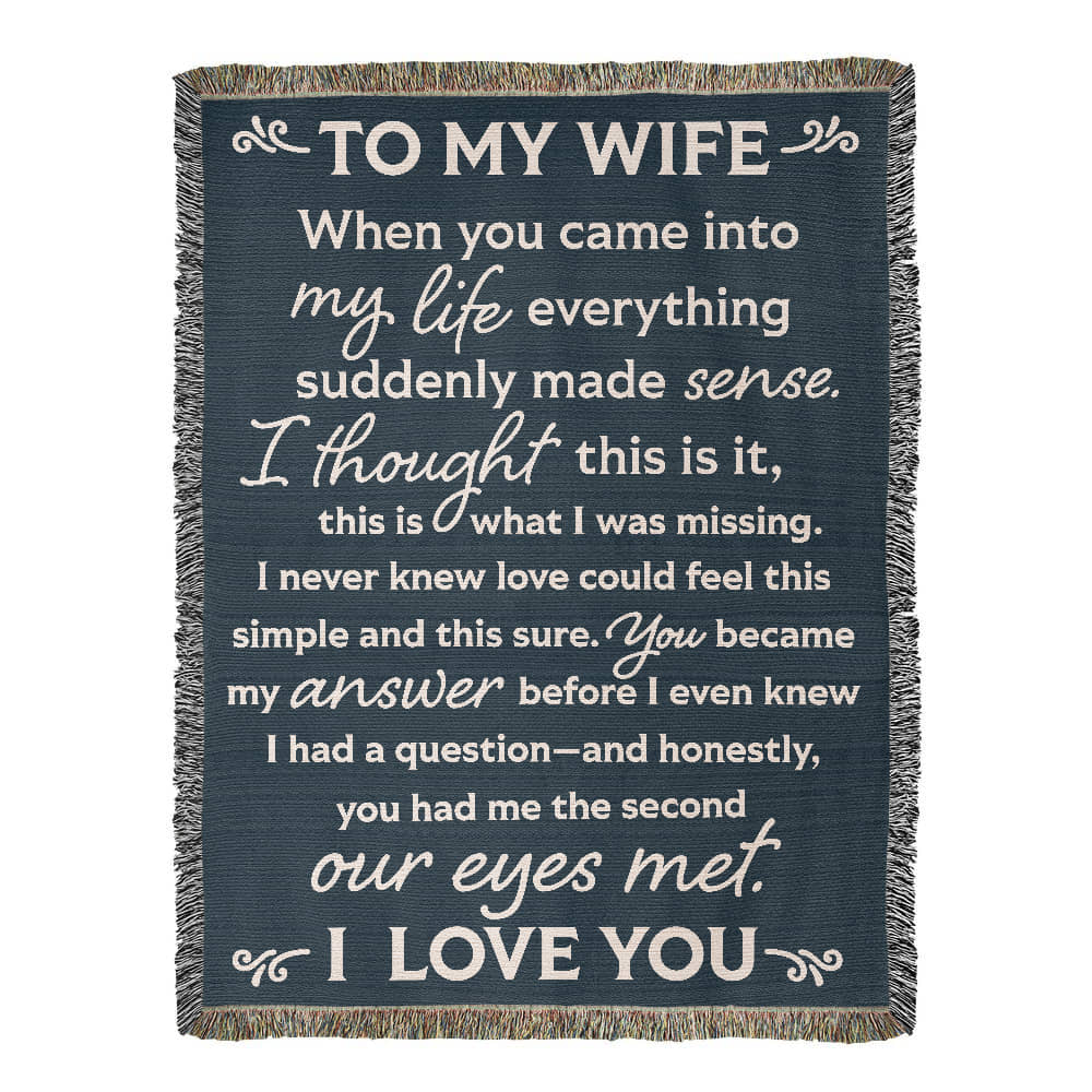 To My Wife Heirloom Woven Blanket