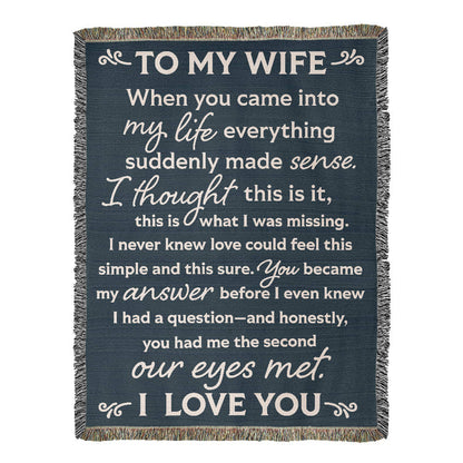 To My Wife Heirloom Woven Blanket